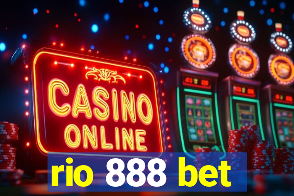 rio 888 bet